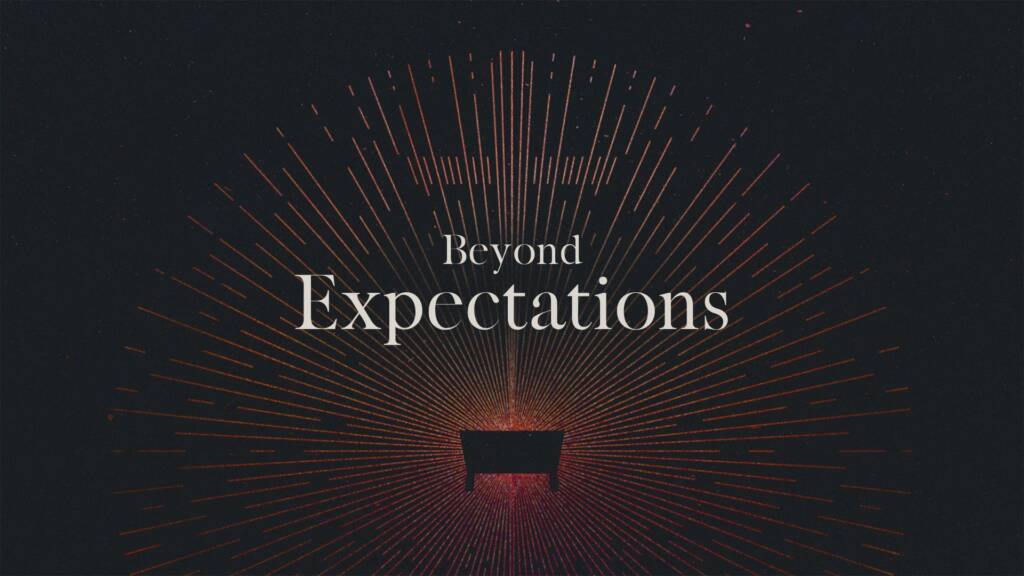 Beyond Expectations: He Is With Us