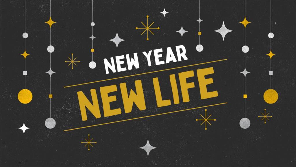 New Year, New Life: A New Creation